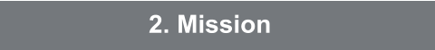 2. Mission